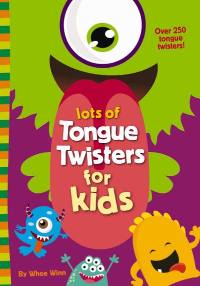 Lots of Tongue Twisters for Kids