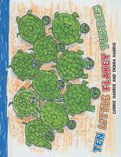 Ten Little Flakey Turtles