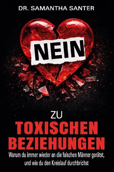 Nein zu toxischen Beziehungen
