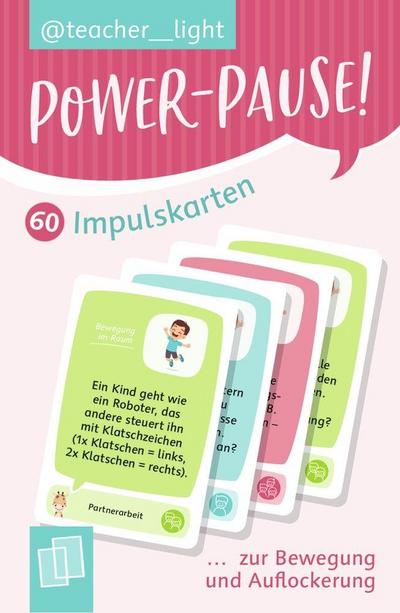 Power-Pause! 60 Impulskarten zur Bewegung und Auflockerung