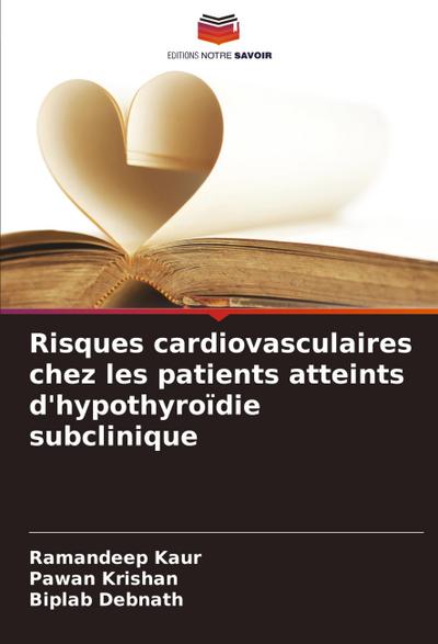 Risques cardiovasculaires chez les patients atteints d’hypothyroïdie subclinique
