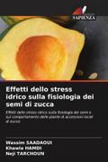 Effetti dello stress idrico sulla fisiologia dei semi di zucca