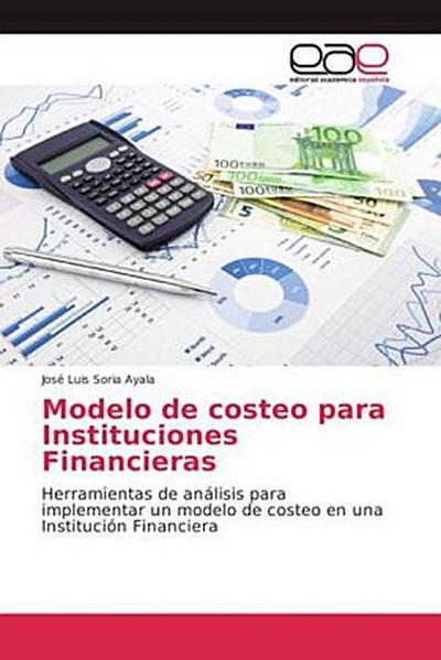 Modelo de costeo para Instituciones Financieras