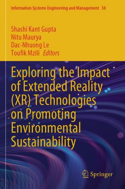 Exploring the Impact of Extended Reality (XR) Technologies on Promoting Environmental Sustainability