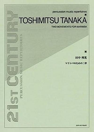 Tanaka, T: Two Movements for Marimba