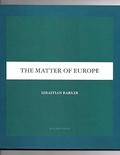 The Matter of Europe