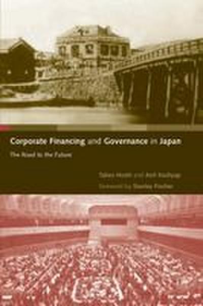 Corporate Financing and Governance in Japan