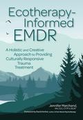 Ecotherapy-Informed EMDR