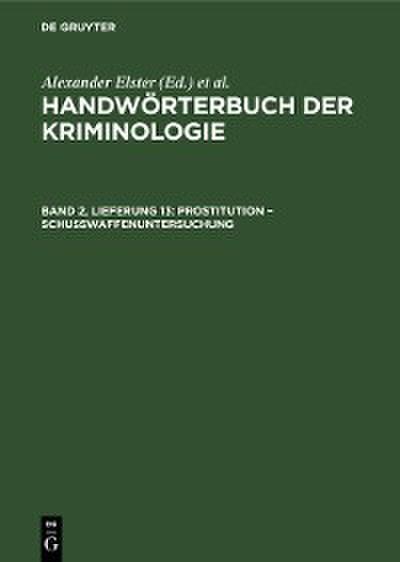 Prostitution - Schußwaffenuntersuchung