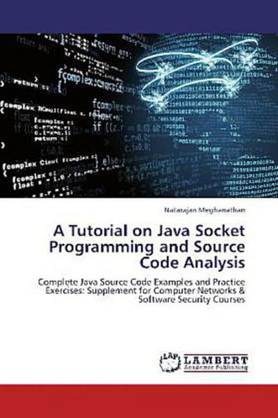 A Tutorial on Java Socket Programming and Source Code Analysis