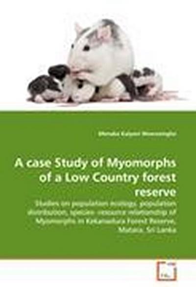 A case Study of Myomorphs of a Low Country forest reserve