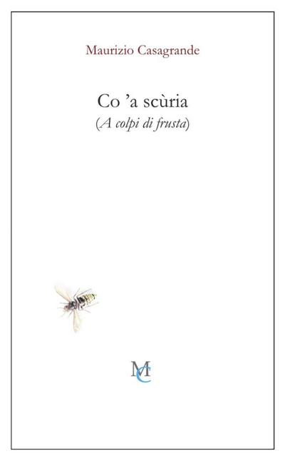 Co ’a scùria (A colpi di frusta)