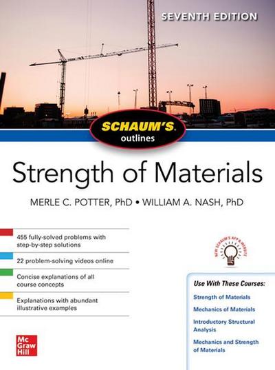 Schaum’s Outline of Strength of Materials, Seventh Edition