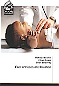 Foot orthoses and balance