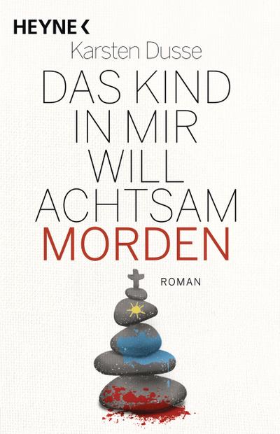 Das Kind in mir will achtsam morden