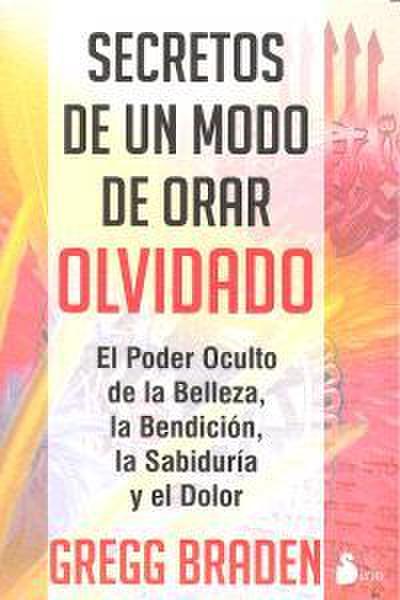 Secretos de un modo de orar olvidado