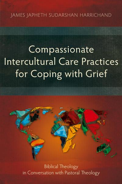 Compassionate Intercultural Care Practices for Coping with Grief