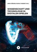 Wissenschaft und Technologie in digitalen Spielen