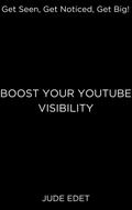 Boost Your Youtube Visibility