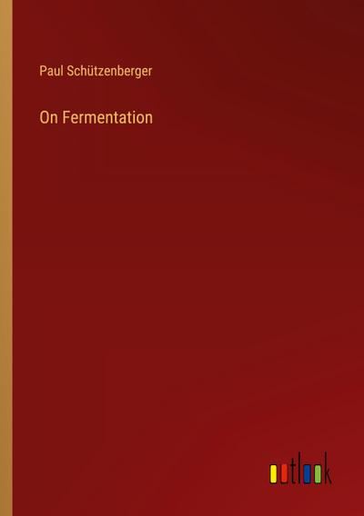 On Fermentation
