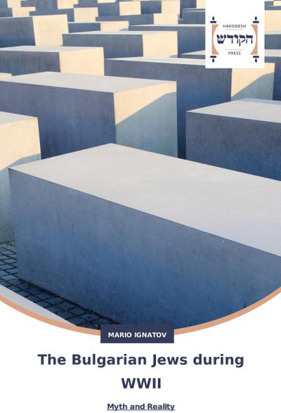 The Bulgarian Jews during WWII