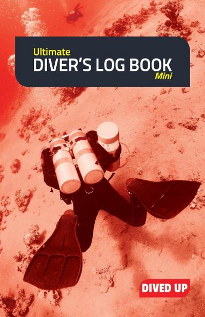 Ultimate Diver’s Log Book (Mini)