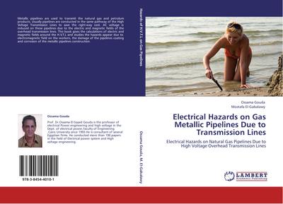 Electrical Hazards on Gas Metallic Pipelines Due to Transmission Lines