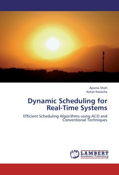 Dynamic Scheduling for Real-Time Systems