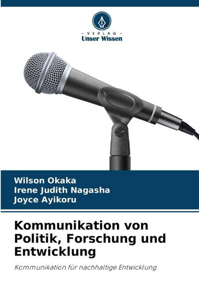 Kommunikation von Politik, Forschung und Entwicklung