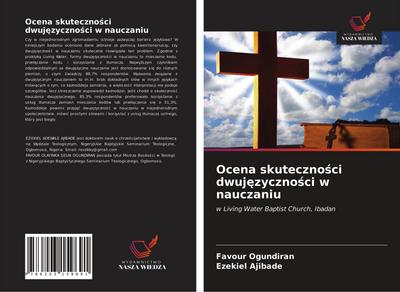 Ocena skuteczno¿ci dwuj¿zyczno¿ci w nauczaniu