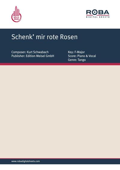 Schenk’ mir rote Rosen