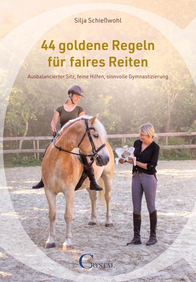 44 goldene Regeln für faires Reiten