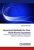 Numerical Methods for Two-Fluid Plasma Equations