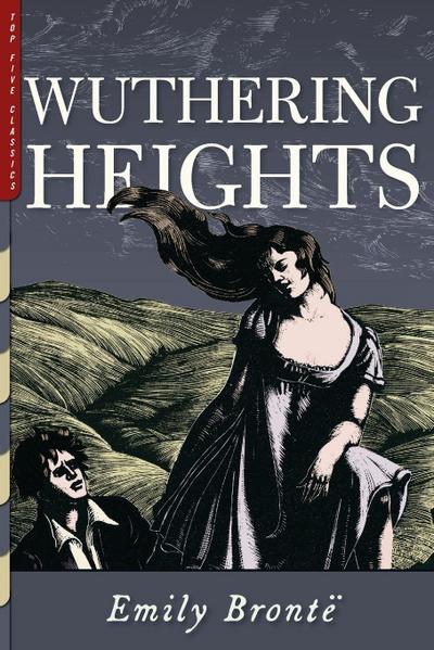 Brontë, E: Wuthering Heights