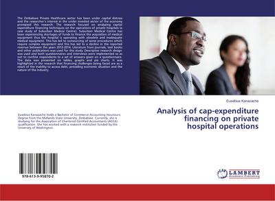 Analysis of cap-expenditure financing on private hospital operations