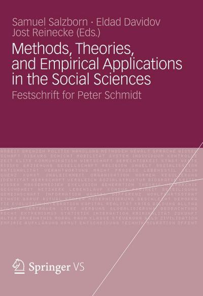 Methods, Theories, and Empirical Applications in the Social Sciences