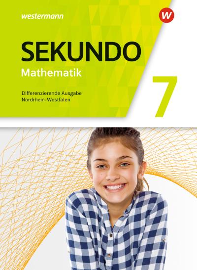 Sekundo 7 Schulbuch. Mathematik für differenzierende Schulformen. Nordrhein-Westfalen