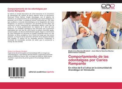 Comportamiento de las odontalgias por Caries Rampante