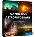 Faszination Astrofotografie