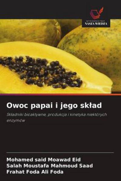 Owoc papai i jego sk¿ad