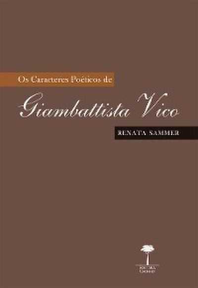 OS CARACTERES POÉTICOS DE GIAMBATTISTA VICO