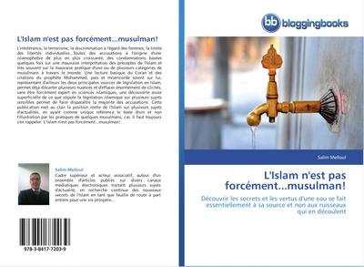 L’Islam n’est pas forcément...musulman!