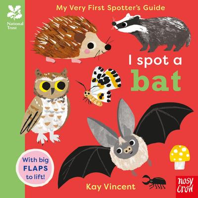 National Trust: My Very First Spotter’s Guide: I Spot A Bat