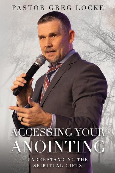 Accessing Your Anointing