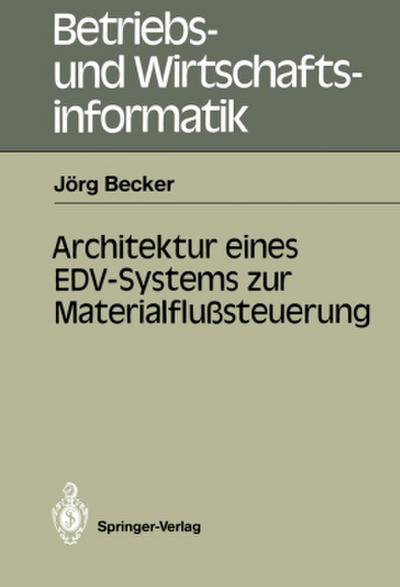 Architektur eines EDV-Systems zur Materialflußsteuerung