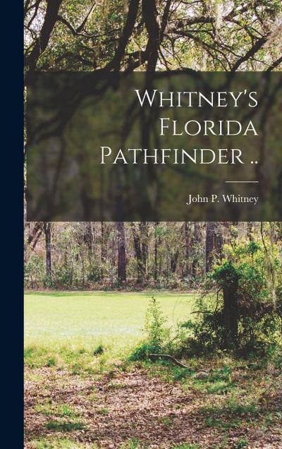 Whitney’s Florida Pathfinder ..