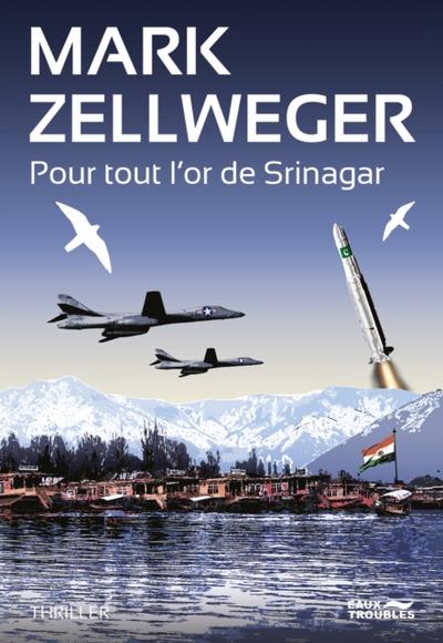 Pour tout l’’or de Srinagar