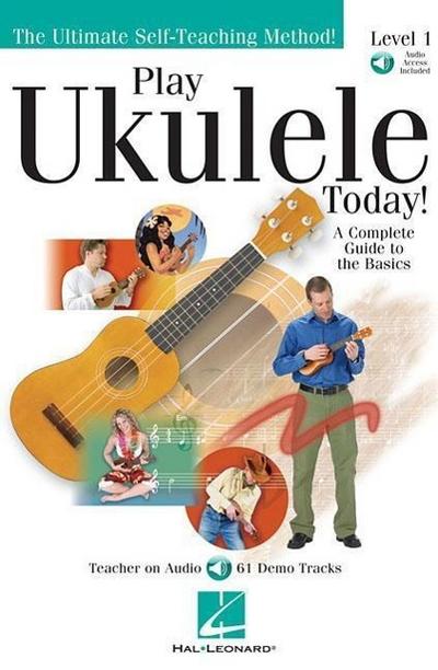 Play Ukulele Today! - Level 1: Play Today Plus Pack