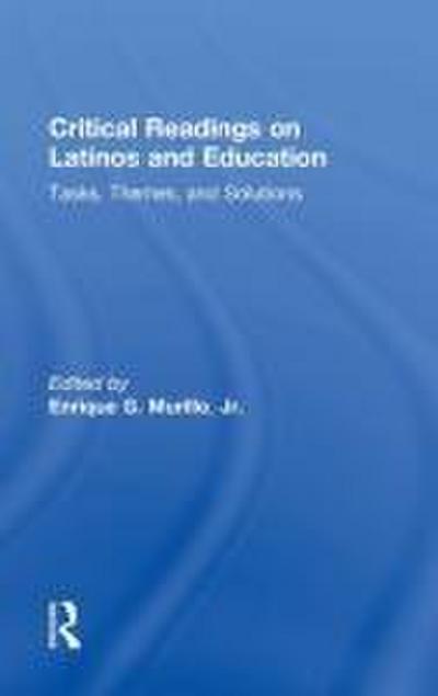 Critical Readings on Latinos and Education