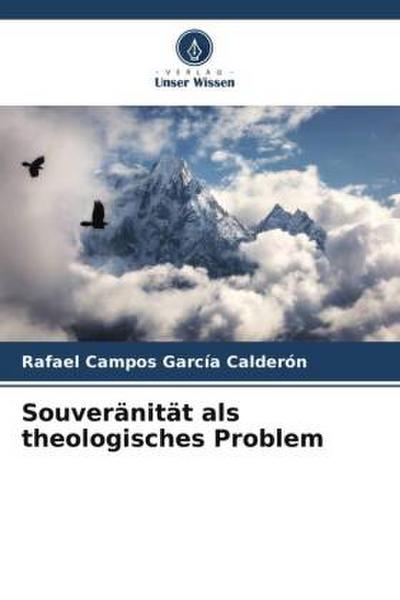 Souveränität als theologisches Problem